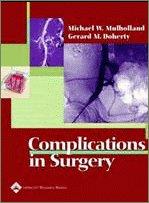 Cover of: Complications in Surgery by Michael W Mulholland, Gerard A Doherty