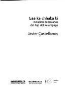 Cover of: Gaa ka chhaka ki =: relación de hazañas del hijo del relámpago