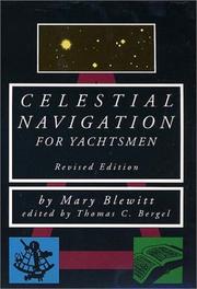 Celestial navigation for yachtsmen by Mary Blewitt