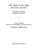 Cover of: "Wir sehen uns ins Auge, das Leben und ich": Tagebücher 1895-1910
