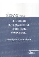 Cover of: Essays from the Third International Schenker Symposium