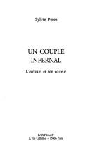 Cover of: Un couple infernal: l'écrivain et son éditeur