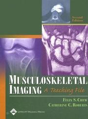 Cover of: Musculoskeletal Imaging: A Teaching File (LWW Teaching File Series)