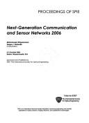 Cover of: Next-generation communication and sensor networks, 2006: 2-3 October, 2006, Boston, Massachusetts, USA