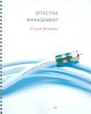 Cover of: Effective management by Chuck Williams