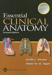 Cover of: Essential Clinical Anatomy by Keith L. Moore, Anne M. R. Agur