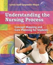 Cover of: The Understanding the Nursing Process: Concept Mapping and Care Planning for Students