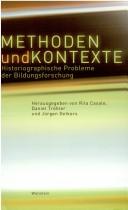Cover of: Methoden und Kontexte: Historiographische Probleme der Bildungsforschung
