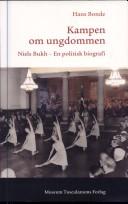 Cover of: Kampen om ungdommen: Niels Bukh, en politisk biografi