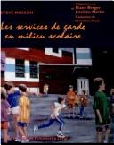 Cover of: Les services de garde en milieu scolaire