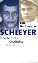 Cover of: Schleyer: eine deutsche Geschichte by Lutz Hachmeister