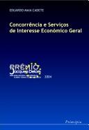 Concorrência e serviços de interesse económico geral by Eduardo Maia Cadete