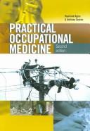 Practical occupational medicine by Raymond M. Agius