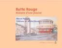 Cover of: Butte-Rouge, histoire d'une piscine