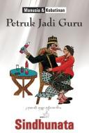 Cover of: Petruk jadi guru: manusia & kebatinan