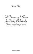 Cover of: Od pierwszych dam do Dody Elektrody: sławne żony sławnych mężów