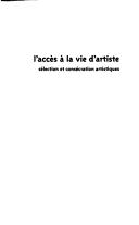 Cover of: L' accès à la vie d'artiste: sélection et consécration artistiques