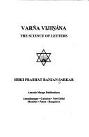 Cover of: Varńa Vijinána =: the science of letter