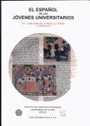 Cover of: El español de los jóvenes universitarios by dirección técnica y coordinación, Dr José Manuel González Freire.