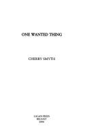 Cover of: One wanted thing by Cherry Smyth