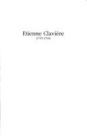 Cover of: Etienne Clavière, 1735-1793: un révolutionnaire, ami des Noirs