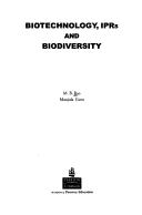 Cover of: Biotechnology, IPRs, and biodiversity