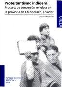 Protestantismo indígena by Susana Andrade
