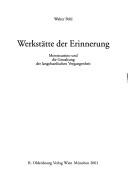 Cover of: Werkstätte der Erinnerung: Montecassino und die Gestaltung der langobardischen Vergangenheit