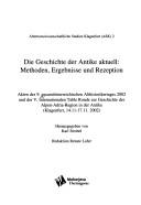 Cover of: Altertumswissenschaftliche Studien Klagenfurt, Bd. 2: Die Geschichte der Antike aktuell: Methoden, Ergebnisse und Rezeption