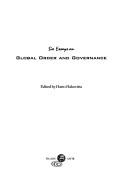 Cover of: Six essays on global order and governance