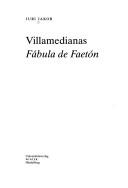 Villamedianas Fábula de Faetón by Juri Jakob