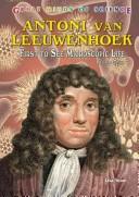 Cover of: Antoni van Leeuwenhoek by Lisa Yount, Lisa Yount