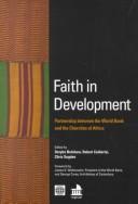 Cover of: Faith in development: partnership between the World Bank and the churches of Africa