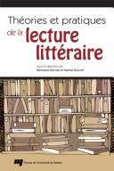 Cover of: Théories et pratiques de la lecture littéraire