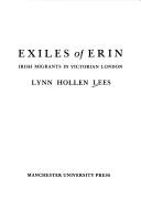 Cover of: Exiles of Erin: Irish migrants in Victorian London