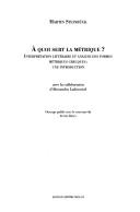 Cover of: À quoi sert la métrique?: interprétation littéraire et analyse des formes métriques grecques : une introduction