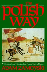 The Polish way by Adam Zamoyski