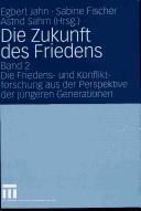 Cover of: Die Zukunft des Friedens.