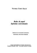 Cover of: Redes de papel by Victoria Cohen Imach