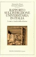 Cover of: Rapporto sull'istruzione universitaria in Italia: i costi e i rischi della riforma