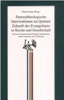 Pastoraltheologische Interventionen im Quintett - Zukunft des Evangeliums in Kirche und Gesellschaft by Norbert Greinacher, Ottmar Fuchs