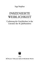 Cover of: Inszenierte weiblichkeit by Inge Stephan