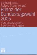 Cover of: Bilanz der Bundestagswahl 2005 by Eckhard Jesse, Roland Sturm  (Hrsg.).