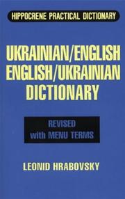 Cover of: Ukrainian English/English Ukrainian Practical Dictionary With Menu Terms (Hippocrene Practical Dictionaries)