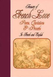 Cover of: A treasury of French love: poems, quotations & proverbs in French and English