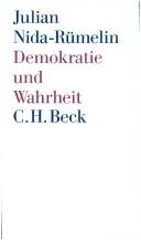 Cover of: Demokratie und Wahrheit by Julian Nida-Rümelin