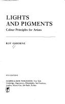 Cover of: Lights and pigments: colour principles for artists