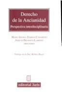 Cover of: Derecho de la ancianidad: perspectiva interdisciplinaria