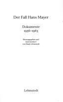 Cover of: Der Fall Hans Mayer: Dokumente 1956-1963