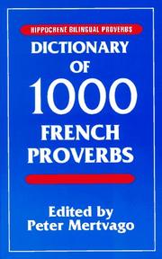 Cover of: Dictionary of 1000 French Proverbs: With English Equivalents (Hippocrene Bilingual Proverbs)